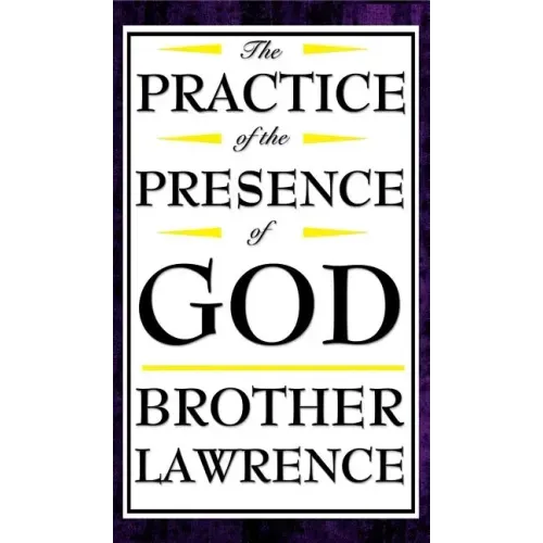 The Practice of the Presence of God