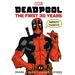 Marvel's Deadpool the First 30 Years