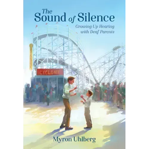 The Sound of Silence: Growing Up Hearing with Deaf Parents