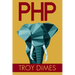 PhP: Learn PHP Programming Quick & Easy