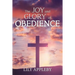 The Joy and Glory of Obedience