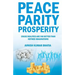 Peace Parity Prosperity