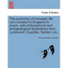 The Economy of Monastic Life (as It Existed in England) a Poem, with Philosophical and Archaeological Illustrations from Lyndwood, Dugdale, Selden, Et