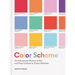 Color Scheme: An Irreverent History of Art and Pop Culture in Color Palettes