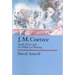 J.M. Coetzee: South Africa and the Politics of Writing Volume 48
