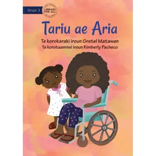 My Sister Aria - Tariu ae Aria (Te Kiribati)