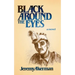 Black Around the Eyes