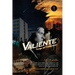 Valiente: Courage and Consequences