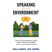 Speaking of the Environment: What Your Science Classes Didn't Teach You About Effective Communication