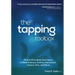 The Tapping Toolbox: Simple Body-Based Techniques to Relieve Stress, Anxiety, Depression, Trauma, Pain, and More