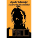 El Poder de La Mujer y La Subversion de La Comunidad