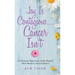Joy Is Contagious... Cancer Isn't: 12 Women Share How Faith Shaped Their Breast Cancer Journey