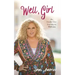 Well, Girl: An Inside-Out Journey to Wellness