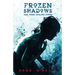 Frozen Shadows: And Other Chilling Stories