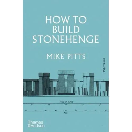 How to Build Stonehenge