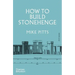 How to Build Stonehenge