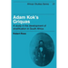 Adam Kok's Griquas: A Study in the Development of Stratification in South Africa