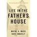 Life in the Father's House (Revised and Expanded Edition): A Member's Guide to the Local Church