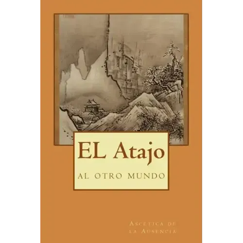 EL Atajo: al otro mundo