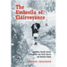 The Umbrella of Clairvoyance: And Other Family Stories of Imperial and Soviet Russia and America Today