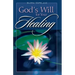 Gods Will for Your Healing