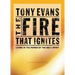 The Fire That Ignites