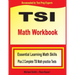 TSI Math Workbook: Essential Learning Math Skills Plus Two Complete TSI Math Practice Tests