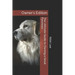 The Ultimate Guide to Owning a Great Pyrenees: Owner's Edition