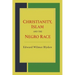 Christianity, Islam and the Negro Race