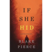 If She Hid (A Kate Wise Mystery-Book 4)