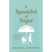 A Spoonful of Sugar: A Nanny's Story