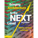Bringing Architecture to the Next Level