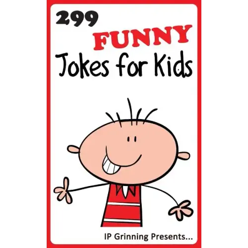 299 Funny Jokes for Kids: Joke Books for Kids