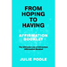 From Hoping to Having Affirmation Booklet: The Ultimate Law of Attraction Affirmation Booklet
