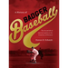 History of Badger Baseball: The Rise and Fall of America's Pastime at the University of Wisconsin