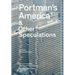 Portman's America: & Other Speculations