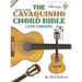 The Cavaquinho Chord Bible: DGBD Standard Tuning 1,728 Chords