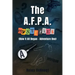 The A.F.P.A. MYSTERIES: (How It All Began - Adventure One)