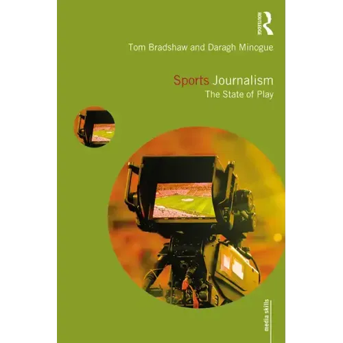 Sports Journalism: The State of Play