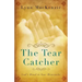 The Tear Catcher: God's Hand in Your Heartache