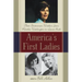 America's First Ladies: Their Uncommon Wisdom, from Martha Washington to Laura Bush