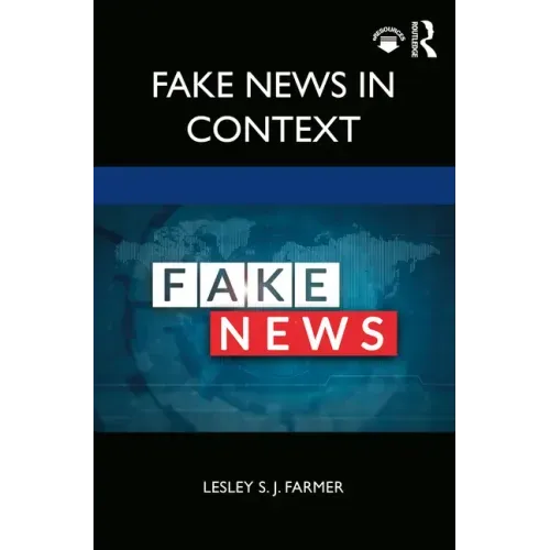 Fake News in Context