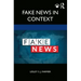 Fake News in Context