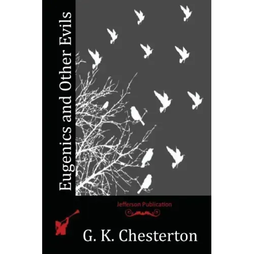 Eugenics and Other Evils