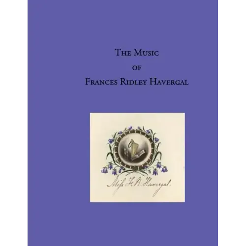 The Music of Frances Ridley Havergal