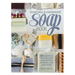 The Natural and Handmade Soap Book: 20 delightful and delicate soap recipes for bath, kids and home