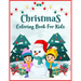 Christmas Coloring Book For Kids: (Anond Coloring Books)