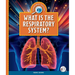 What Is the Respiratory System?