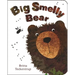 Big Smelly Bear