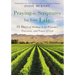 Praying the Scriptures for Your Life: 31 Days of Abiding in the Presence, Provision, and Power of God
